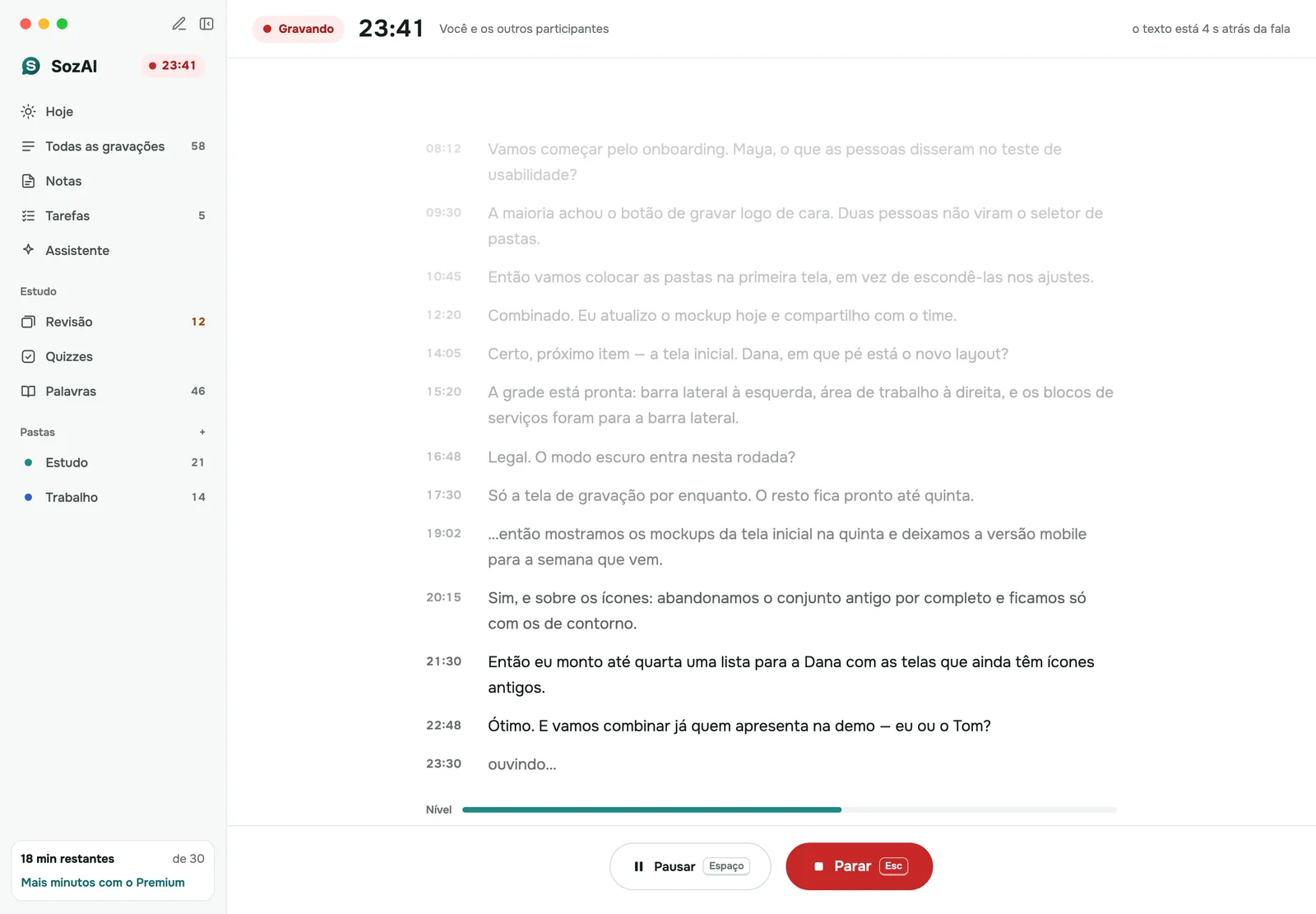 SozAI para Mac escrevendo a transcrição de uma reunião ao vivo enquanto o cronômetro da gravação corre