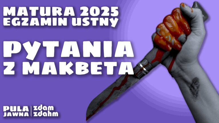 Pula jawna 2025: Makbet (pytania 12–14) #matura2025 — Transcript