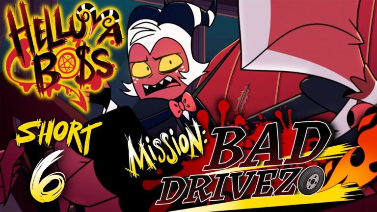 HELLUVA SHORTS 6 // MISSION: BAD DRIVEZO // HELLUVA BOSS — Transcript