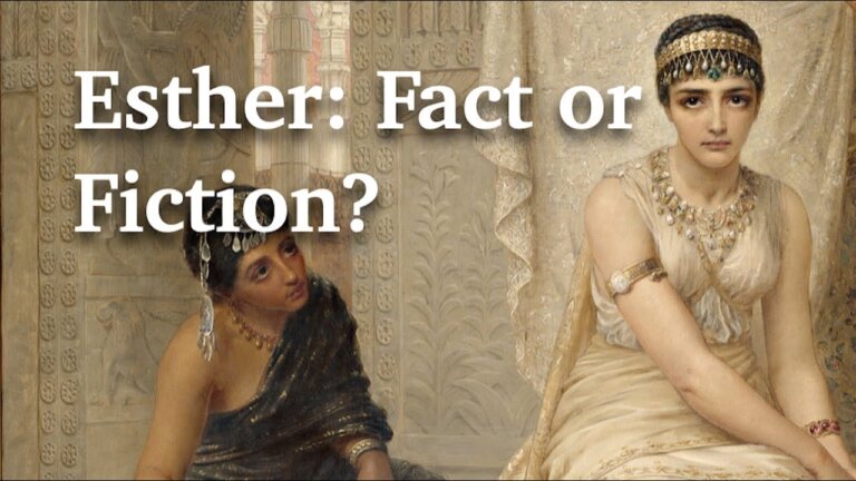 The Book of Esther—Fact or Fiction? — Transcript