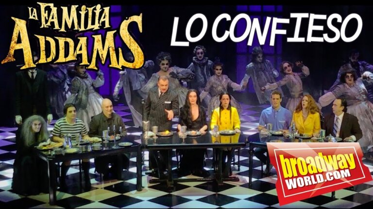 LA FAMILIA ADDAMS – Lo Confieso (Teatro Calderón) — Transcript